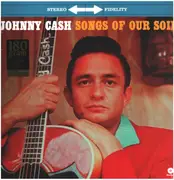 LP - Johnny Cash - Songs of Our Soil - 180gr. Vinyl / DMM