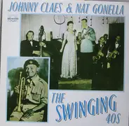 Johnny Claes & Nat Gonella - The Swingin' 40s