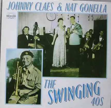 Johnny Claes & Nat Gonella - The Swingin' 40s