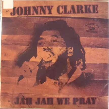 Johnny Clarke - Jah Jah We Pray
