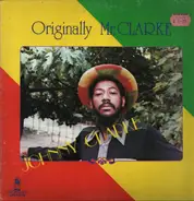 Johnny Clarke - Originally Mr. Clarke