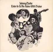LP - Johnny Clarke - Enter Into His Gates With Praise