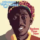 LP - Johnny Clarke - Rockers Time Now - Mono