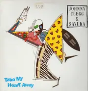 Johnny Clegg & Savuka - Take My Heart Away