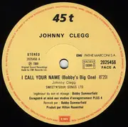 12inch Vinyl Single - Johnny Clegg & Savuka - I Call Your Name