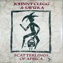 7inch Vinyl Single - Johnny Clegg & Savuka - Scatterlings Of Africa