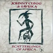 7inch Vinyl Single - Johnny Clegg & Savuka - Scatterlings Of Africa