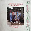 LP - Johnny Clegg & Savuka - Third World Child - Gatefold Cover