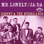 Johnny And The Hurricanes - Mr. Lonely / Ja-Da