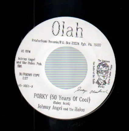 Johnny Angel & The Halos - Porky (50 Years Of Cool) / (Don't Have To) Shop Around