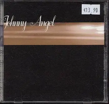 Johnny Angel - ...And They Have Lift Off