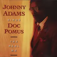 Johnny Adams - Johnny Adams Sings Doc Pomus: The Real Me