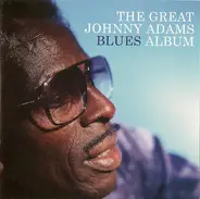 Johnny Adams - The Great Johnny Adams Blues Album