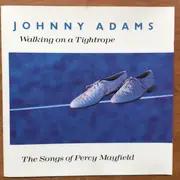 CD - Johnny Adams - Walking On A Tightrope - The Songs Of Percy Mayfield