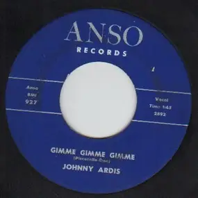 Johnny Ardis - Gimme Gimme Gimme / Love Bug Itch