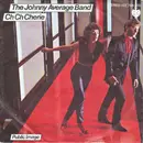 7inch Vinyl Single - Johnny Average Band - Ch Ch Cherie