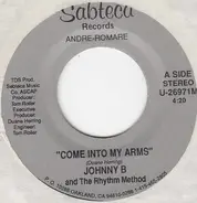 Johnny B. - Come Into My Arms