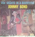 LP - Johnny Bond - Ten Nights In A Barroom - Still Sealed