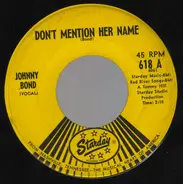 Johnny Bond - Don't Mention Her Name