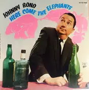 Johnny Bond - Here Come the Elephants