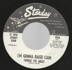 Johnny Bond - I'm Gonna Raise Cain (While I'm Able)