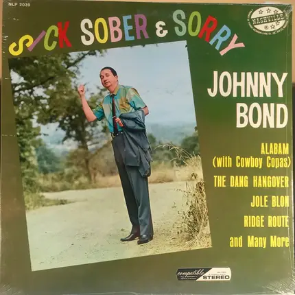 Johnny Bond - Sick, Sober & Sorry