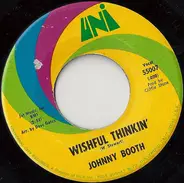 Johnny Booth - Wishful Thinkin'