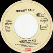 7inch Vinyl Single - Johnny Bach - Buenas Noches From A Lonely Room