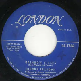 Johnny Brandon - Rainbow Kisses / Winnie She Wait For Me