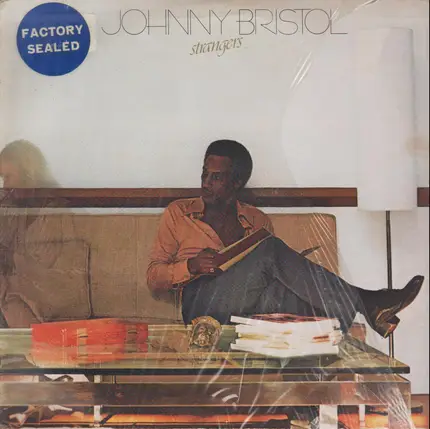 Johnny Bristol - Strangers
