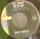 7inch Vinyl Single - Johnny Burnette - God, Country And My Baby / Honestly I Do