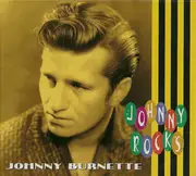 CD - Johnny Burnette - Johnny Rocks
