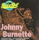 CD - Johnny Burnette - Legends Of Rock'n'Roll Series