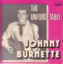 LP - Johnny Burnette - The Unforgettable Johnny Burnette