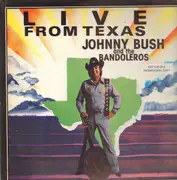 LP - Johnny Bush  And The Bandoleros - Live From Texas