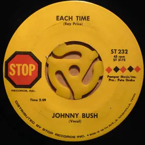 Johnny Bush - Each Time / Tonight We Steal Heaven Again