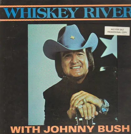 Johnny Bush - Whiskey River