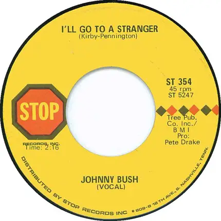 Johnny Bush - Jim, Jack, And Rose / I'll Go To A Stranger