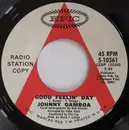 7inch Vinyl Single - Johnny Gamboa - Good Feelin' Day / Kind And Good Woman