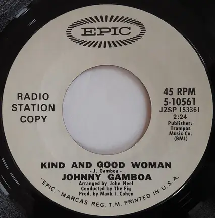 Johnny Gamboa - Good Feelin' Day / Kind And Good Woman