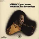LP - Johnny Griffin - You Leave Me Breathless
