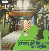 LP - Johnny Griffin / Art Taylor Quartet - The Jamfs Are Coming!