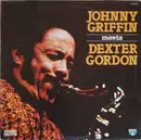 LP - Johnny Griffin Meets Dexter Gordon - Johnny Griffin Meets Dexter Gordon