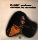 LP - Johnny Griffin - You Leave Me Breathless