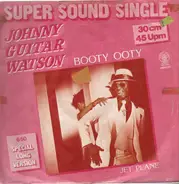 Johnny Guitar Watson - Booty Ooty