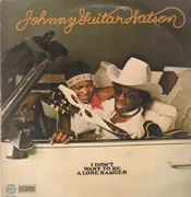 LP - Johnny Guitar Watson - I Don't Want To Be Alone, Stranger