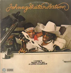 Johnny 'Guitar' Watson - I Don't Want to Be Alone, Stranger