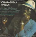 7inch Vinyl Single - Johnny Guitar Watson - Miss Frisco (Queen Of The Disco) / Tu Jours Amour
