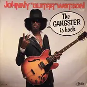 LP - Johnny Guitar Watson - The Gangster Is Back