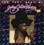 LP - Johnny Guitar Watson - The Very Best Of Johnny Guitar Watson